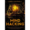 Mind Hacking: Stoicism & Photographic Memory book. Discover Accelerated Learning Techniques to Unlock your Full Potential. Gain Self - Paperback