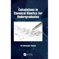 Calculations in Chemical Kinetics for Undergraduates - Hardcover