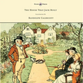 The House That Jack Built - Illustrated by Randolph Caldecott - Paperback