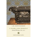 A Name for Herself: Selected Writings, 1891-1917 - Paperback
