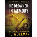He Drowned in Memory - Hardcover