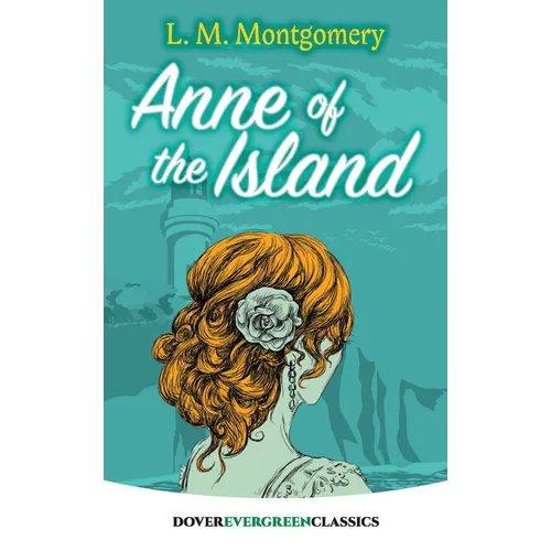 Anne of the Island - Paperback
