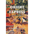 Orient Express: A Travel Memoir - Paperback
