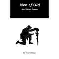 Men of Old: And other Poems - Paperback