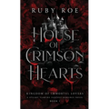 House of Crimson Hearts: A Steamy Vampire Fantasy Romance - Paperback
