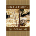 Dry-Fly Fishing: A Guide with a Scottish Perspective - Paperback