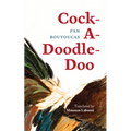 Cock-A-Doodle-Doo: Volume 53 - Paperback