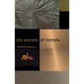 The Secrets of Metals - Paperback