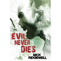 Evil Never Dies - Paperback
