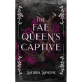 The Fae Queen's Captive - Paperback