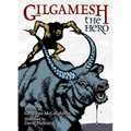 Gilgamesh the Hero - Hardcover