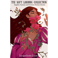 The Soft Landing Collection: Sapphic Fantasy and Science Fiction Stories - Paperback
