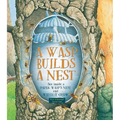A Wasp Builds a Nest: See Inside a Paper Wasp's Nest and Watch It Grow - Hardcover