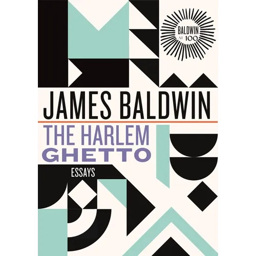 The Harlem Ghetto: Essays - Hardcover