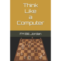 Think Like a Computer - Paperback