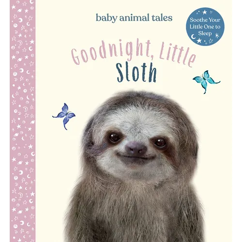 Goodnight, Little Sloth: A Picture Book - Hardcover