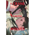 A Crane Among Wolves - Hardcover