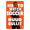 How to Watch Soccer - Paperback
