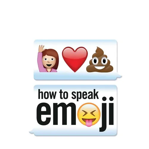 How to Speak Emoji - Paperback