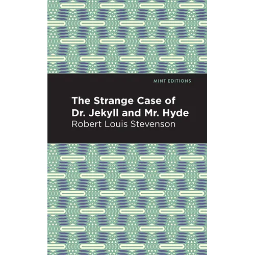 The Strange Case of Dr. Jekyll and Mr. Hyde - Paperback
