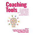 Coaching Tools: 101 coaching tools and techniques for executive coaches, team coaches, mentors and supervisors: WeCoach! Volume 1 - Paperback