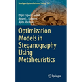 Optimization Models in Steganography Using Metaheuristics - Hardcover