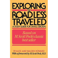 Exploring the Road Less Traveled: A Study Guide for Small Groups - Paperback
