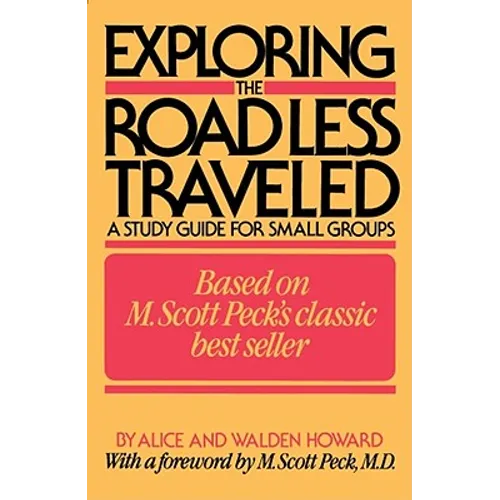Exploring the Road Less Traveled: A Study Guide for Small Groups - Paperback