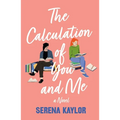 The Calculation of You and Me - Paperback
