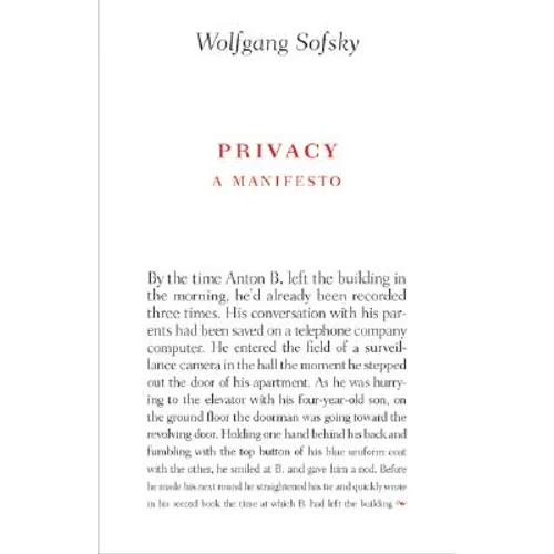 Privacy: A Manifesto - Hardcover