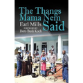 The Thangs Mama Nem Said - Paperback