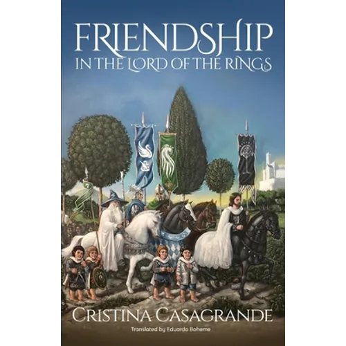 Friendship in The Lord of the Rings - Paperback