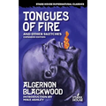 Tongues of Fire and Other Sketches: Expanded Edition - Paperback