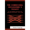 The Dimensional Philosopher's Toolkit: Or, the Essential Criticism; The Dimensional Encyclopedia, First Volume - Paperback