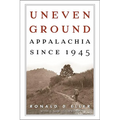 Uneven Ground: Appalachia since 1945 - Paperback