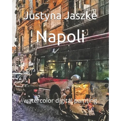 Napoli: watercolor digital painting - Paperback