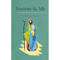 Nativity and Me - Paperback