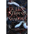 Queen of Serpents and Shadows - Paperback