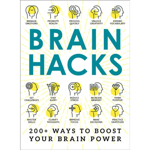 Brain Hacks: 200+ Ways to Boost Your Brain Power - Paperback