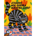 Cuando Nos Querra Nuestro Gato? - Hardcover