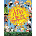 The Sun Shines Everywhere - Hardcover