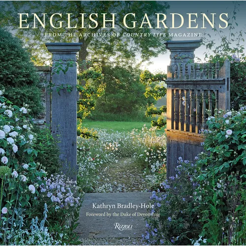 English Gardens: From the Archives of Country Life Magazine - Hardcover
