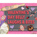 Valentine's Day Belly Laughs & Bites - Library Binding