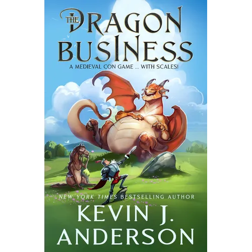 The Dragon Business: A Medieval Con Game, with Scales! - Paperback