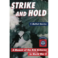 Strike and Hold: A Memoir of the 82nd Airborne in World War II - Paperback