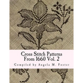 Cross Stitch Patterns From 1660 Vol. 2 - Paperback