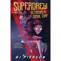 SuperDrew and the Betrayal of Donhil Corp - Paperback