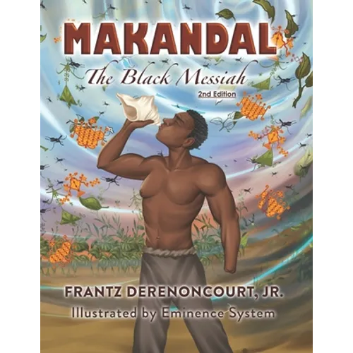 Makandal: The Black Messiah - Paperback