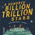 A Hundred Billion Trillion Stars - Hardcover