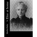 Elsie at home - Paperback